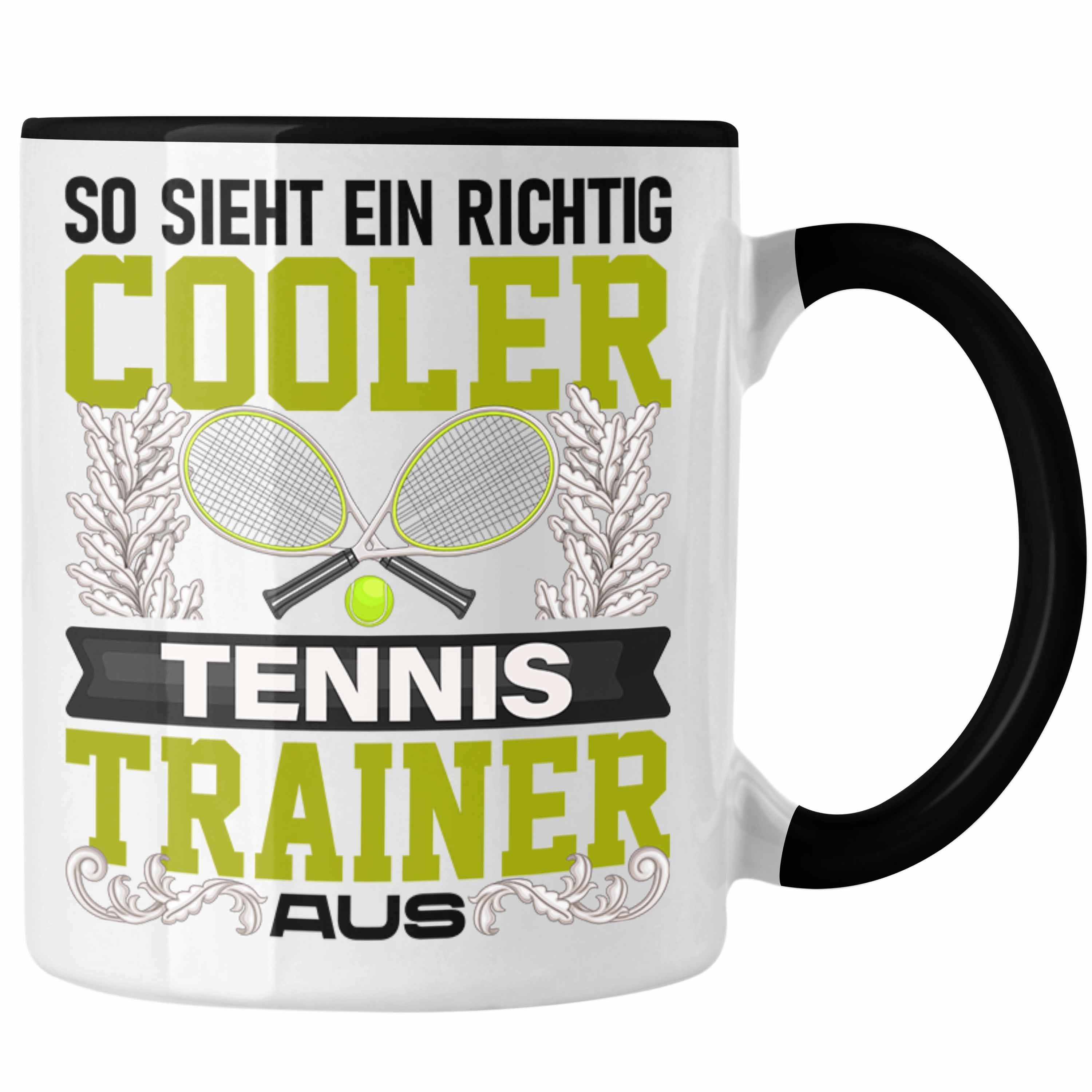 Trendation Tasse Trendation - Tennis Trainer Tasse Geschenk Lustig Spruch So Sieht Ein Schwarz | Teetassen