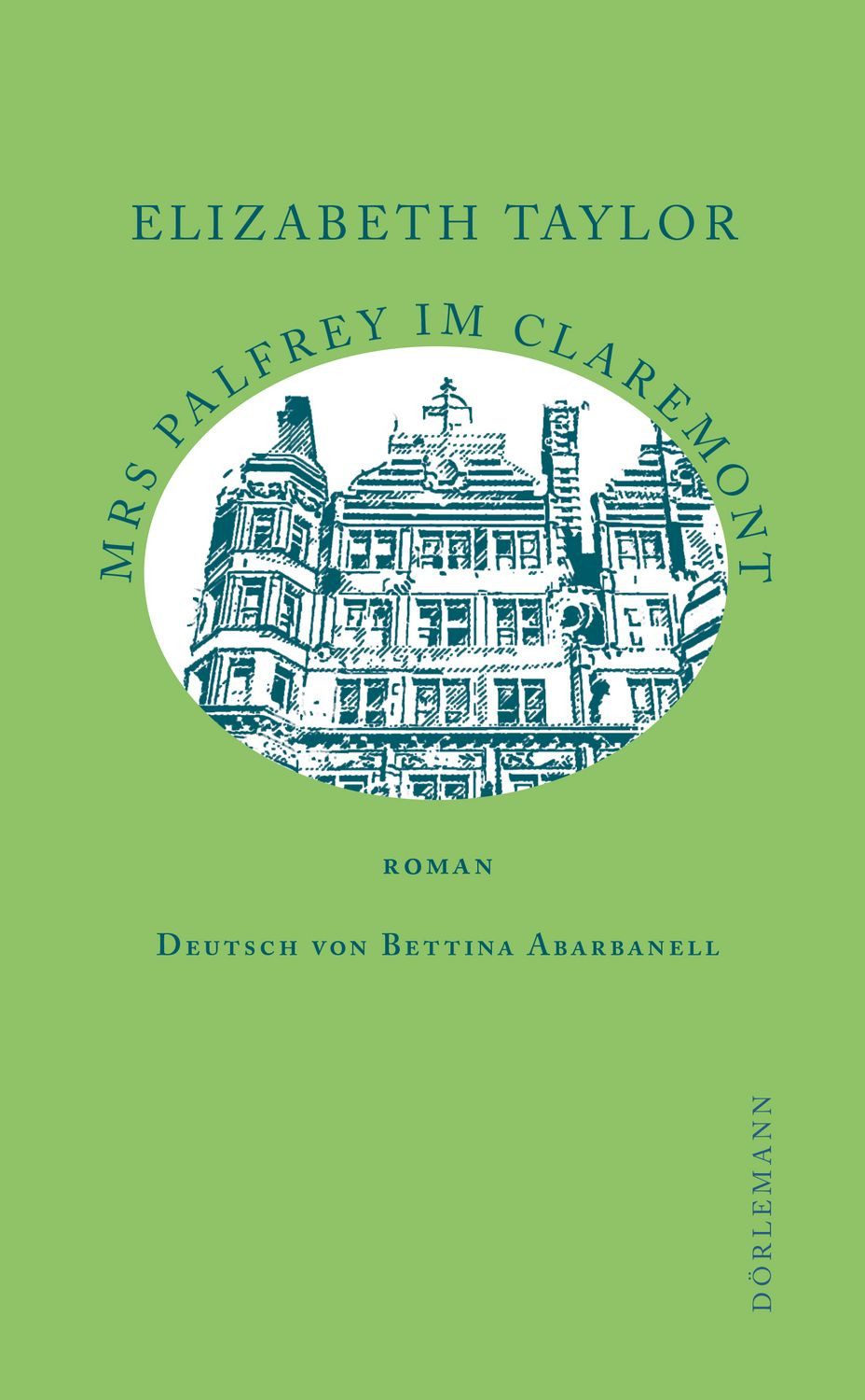 Mrs Palfrey im Claremont / Elizabeth Taylor