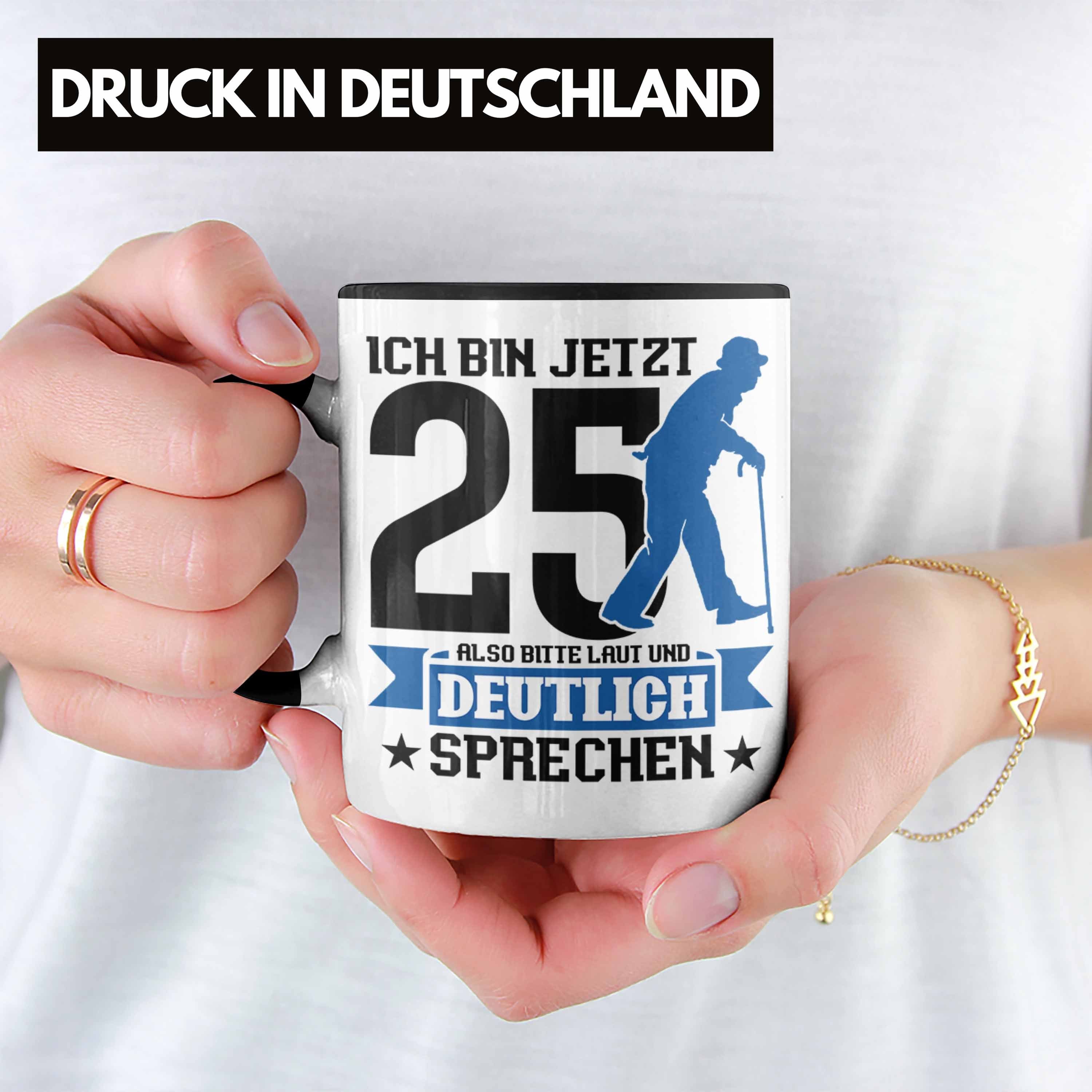 Trendation Tasse Tasse Geschenk zum 25. Geburtstag Lustiger Spruch Geschenkidee Männer
