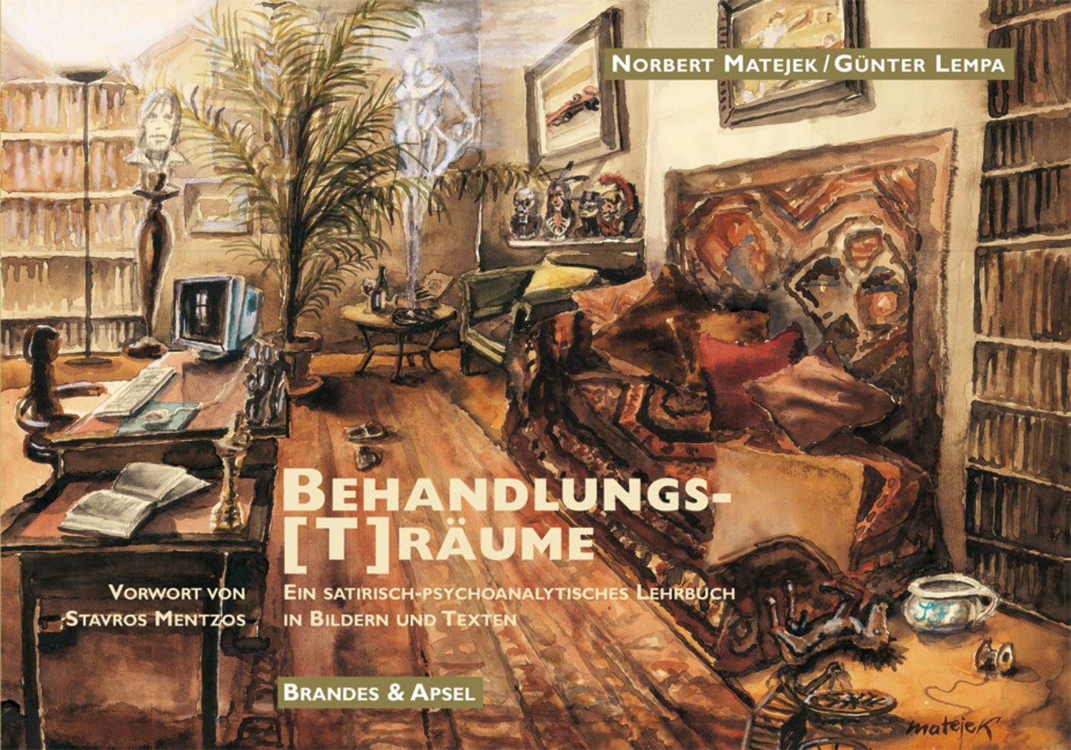 Behandlungs(T)räume / Norbert Matejek, Günter Lempa