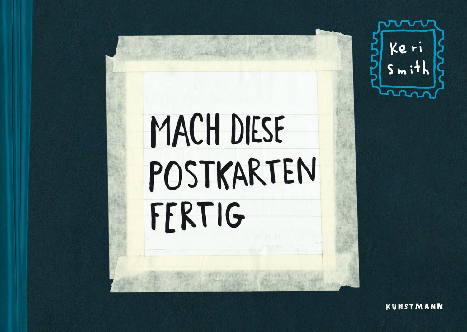 Mach diese Postkarten fertig / Keri Smith