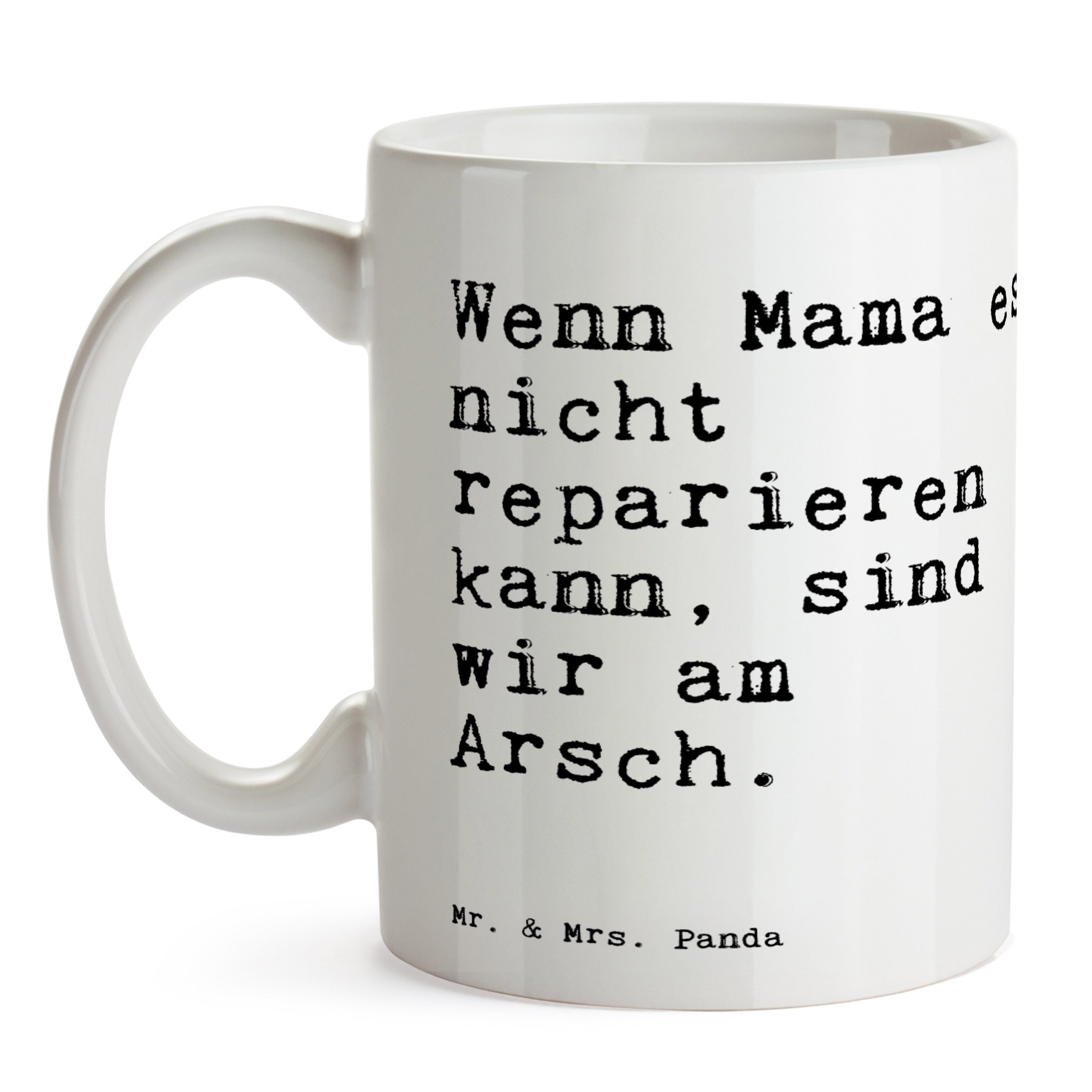 Mama - es Weish, Mama, Panda Geschenk, Mrs. Tasse nicht... Keramik Geschenk Weiß - Mr. Zitate, & Wenn