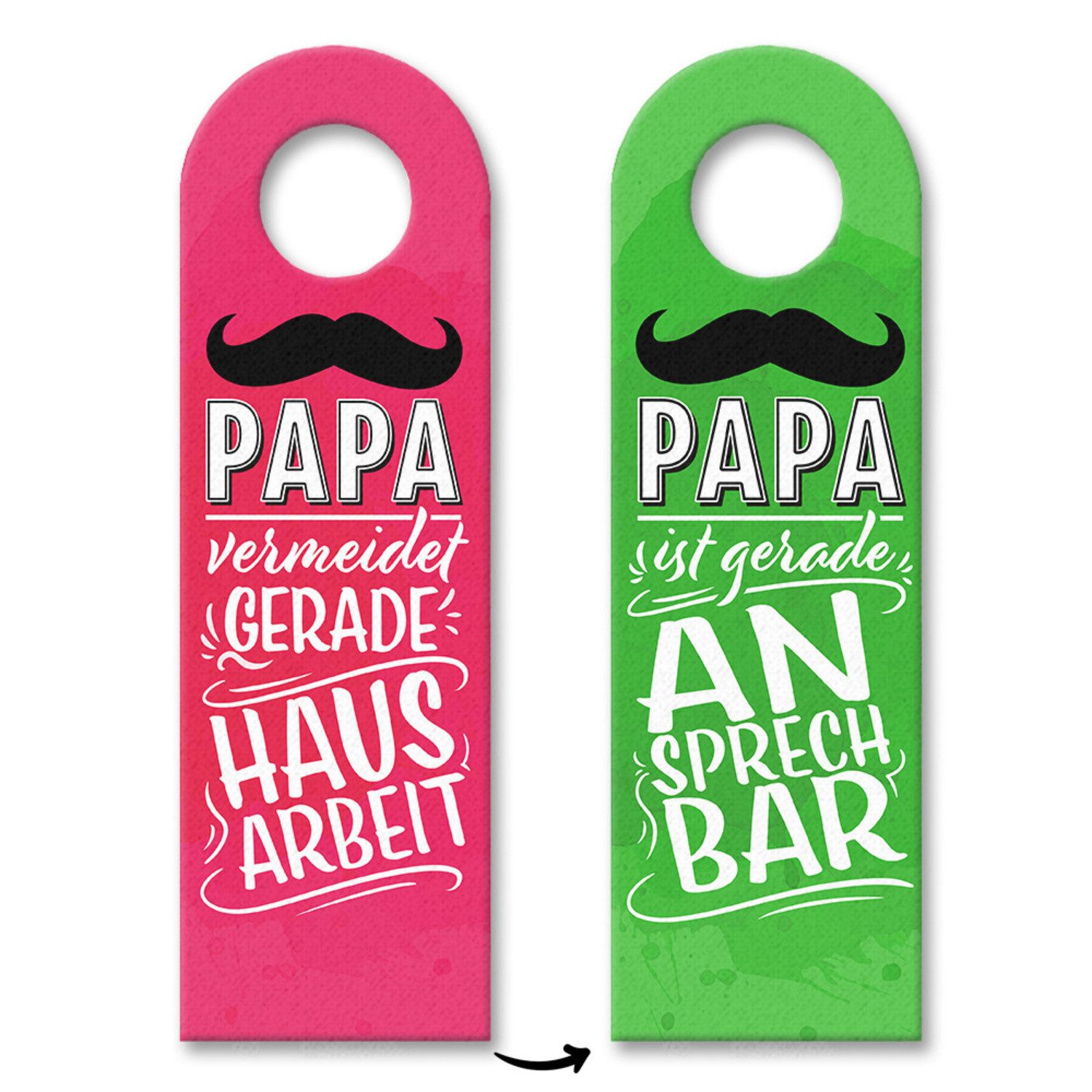Dekohänger Papa vermeidet Hausarbeit oder Papa ist Ansprechbar Türhänger