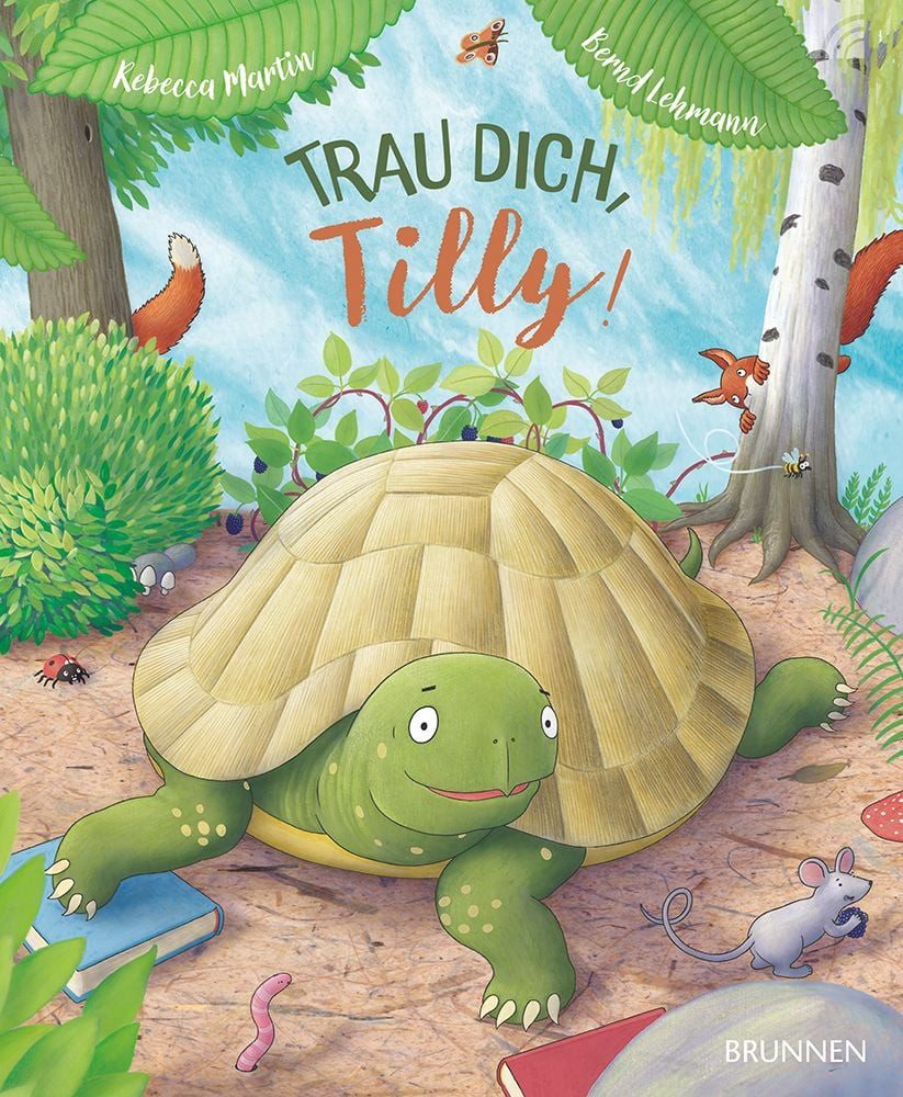 Trau dich, Tilly! / Rebecca Martin, Ein Bilderbuch ab 3 Jahren über eine kleine Schildkröte, die ihre Angst überwindet, anderen hilft und neue Freunde findet. Es zeigt, jeder ist einzigartig und hat besondere Stärken.