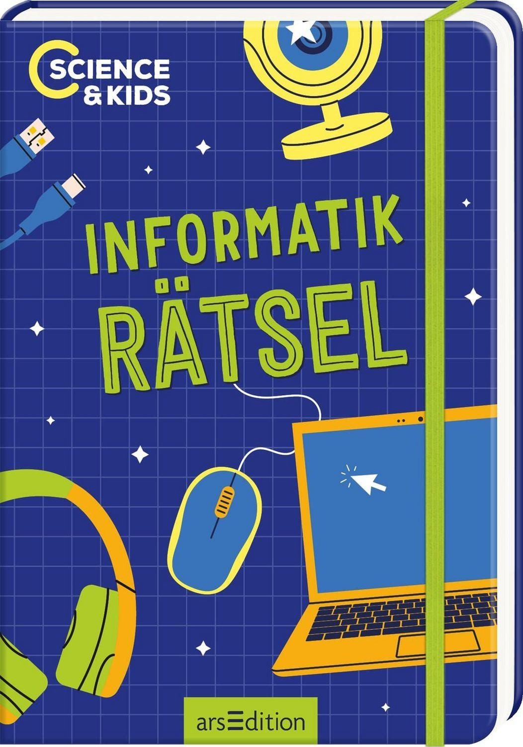 Science & Kids – Informatik-Rätsel / Carmen Skupin