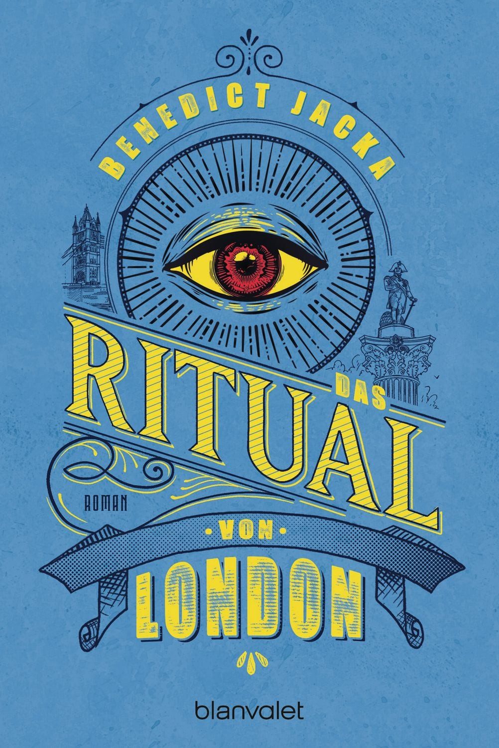 Das Ritual von London / Benedict Jacka