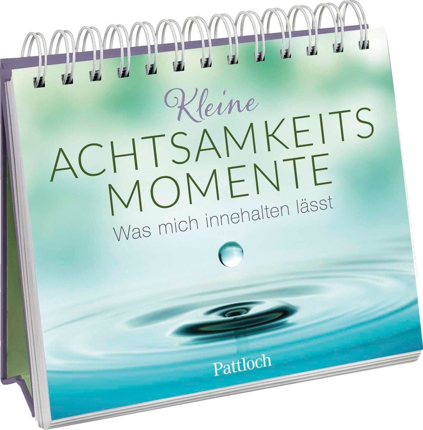 Kleine Achtsamkeitsmomente / diverse