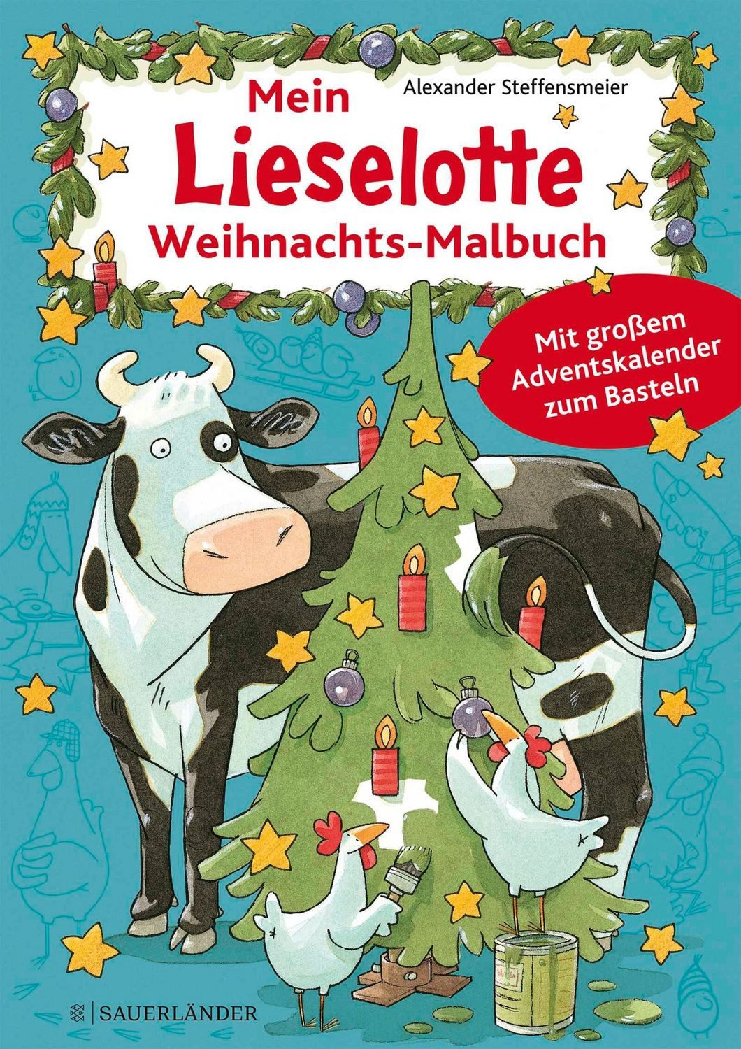 Mein Lieselotte Weihnachts-Malbuch / Alexander Steffensmeier