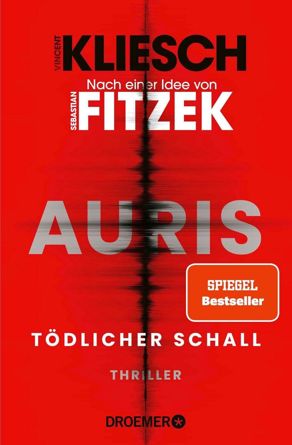 Tödlicher Schall / Vincent Kliesch, SPIEGEL-Bestseller