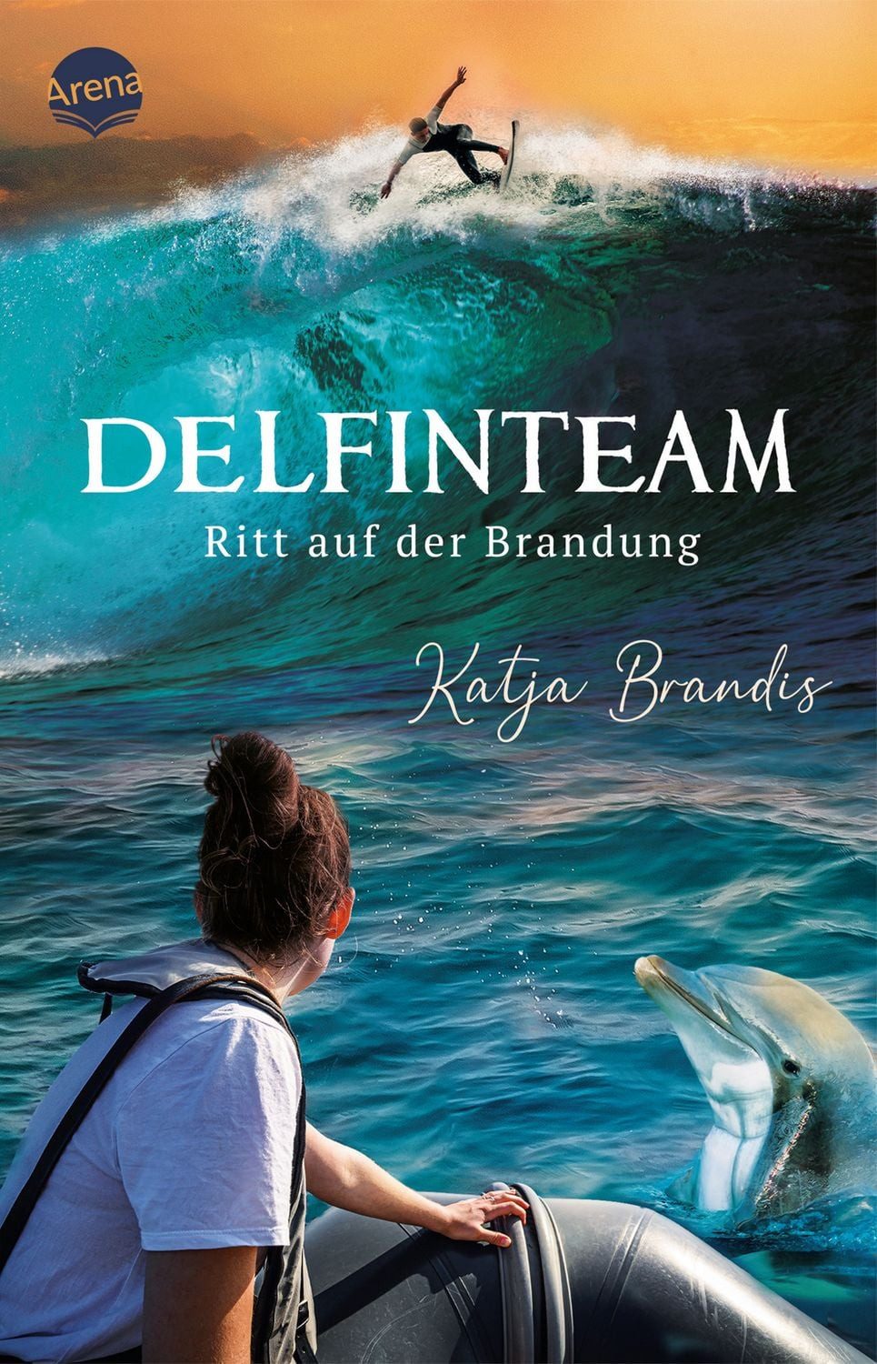 DelfinTeam (3). Ritt auf der Brandung / Katja Brandis