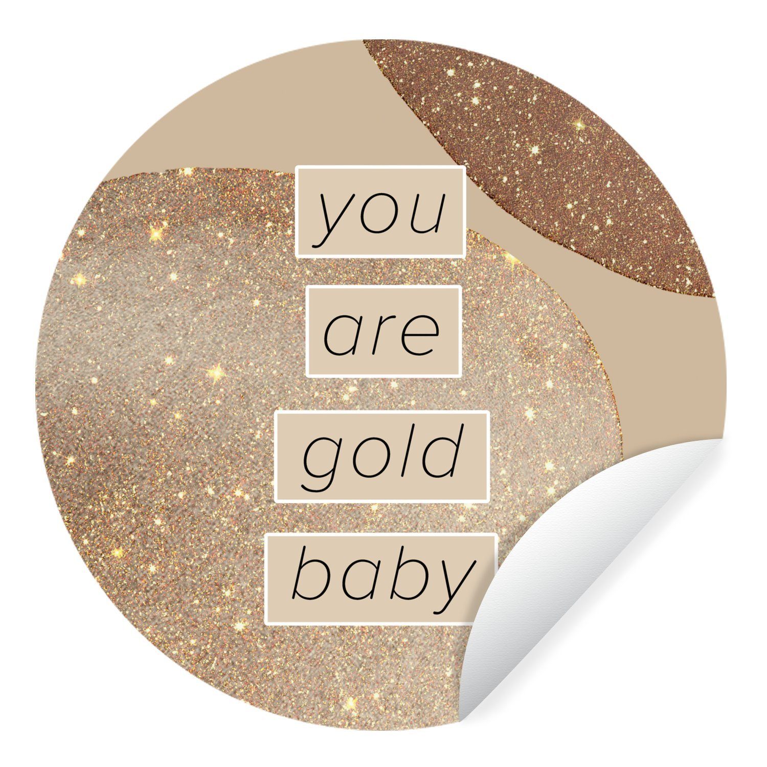 MuchoWow Wandsticker Aquarell - Motivierendes Zitat - Du bist Gold Baby (1 St), Tapetenkreis für Kinderzimmer, Tapetenaufkleber, Rund, Wohnzimmer