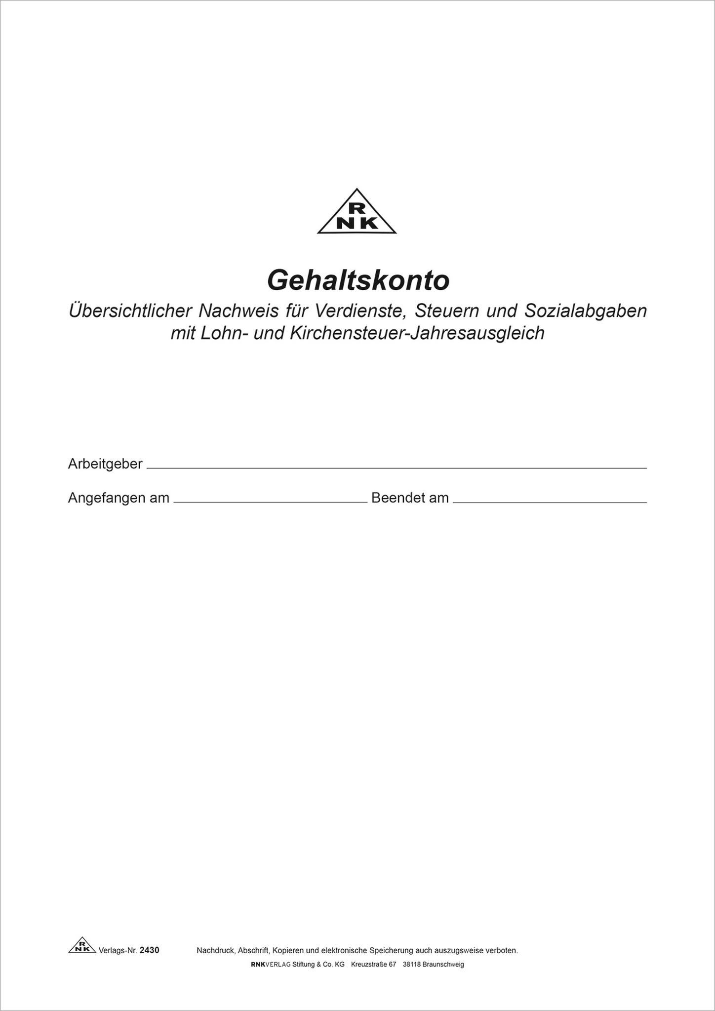 RNK Formularblock RNK Gehaltskontobuch A4 10Bl 1 Doppelseite 1Person 1Jahr