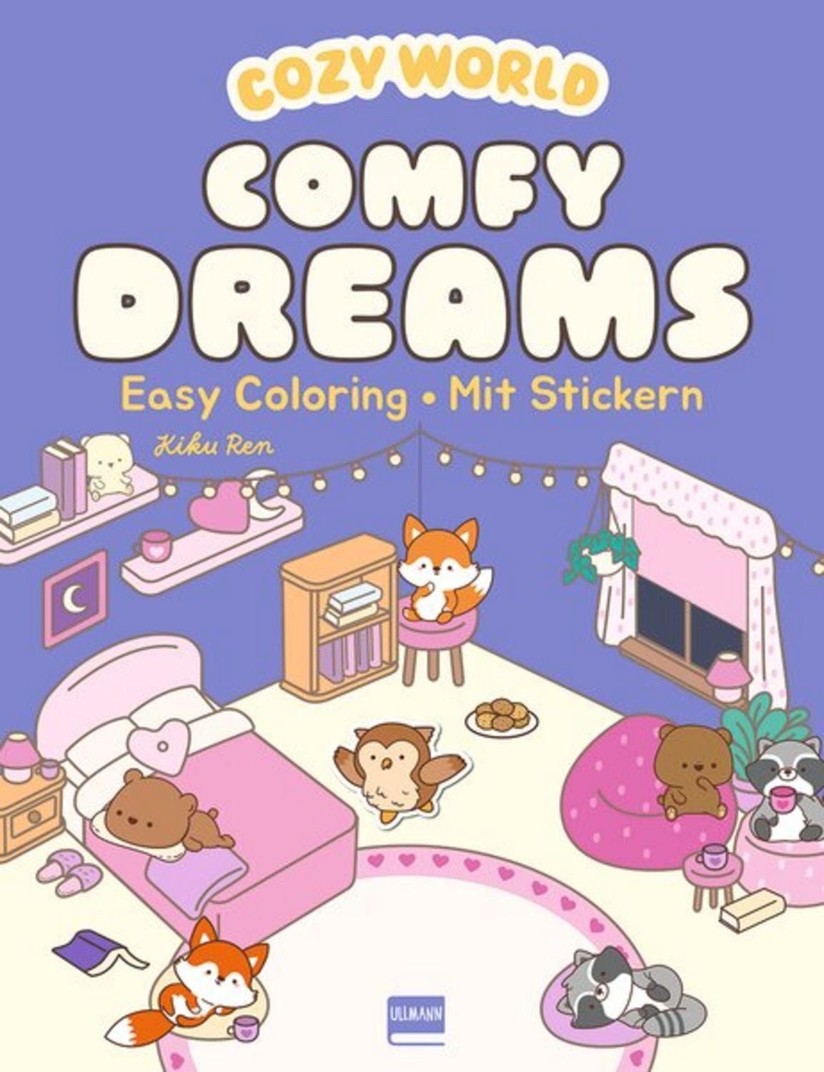 Cozy World - Comfy Dreams (mit Stickern) / Kiku Ren