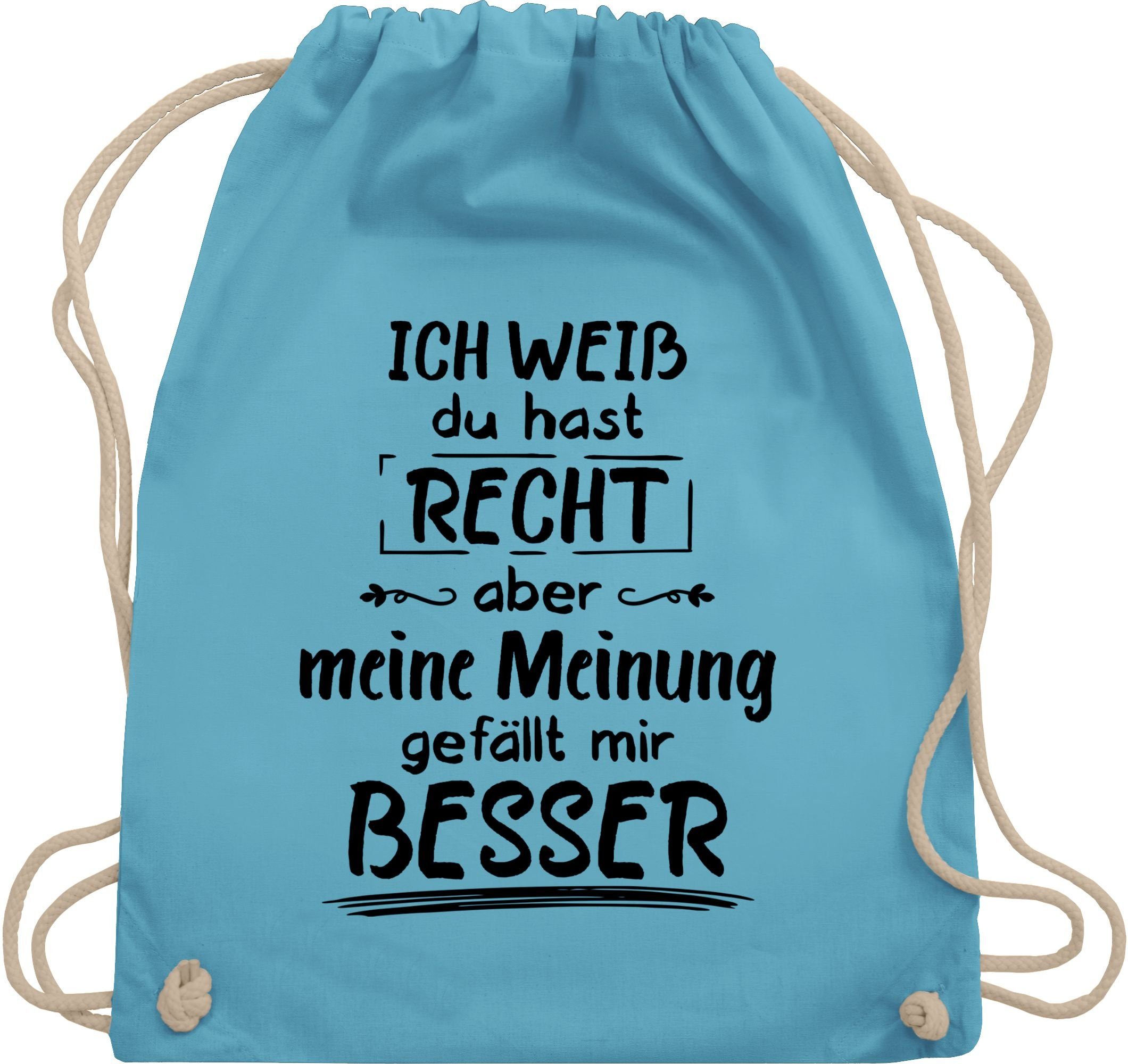 Turnbeutel Meine Meinung gefällt mir besser