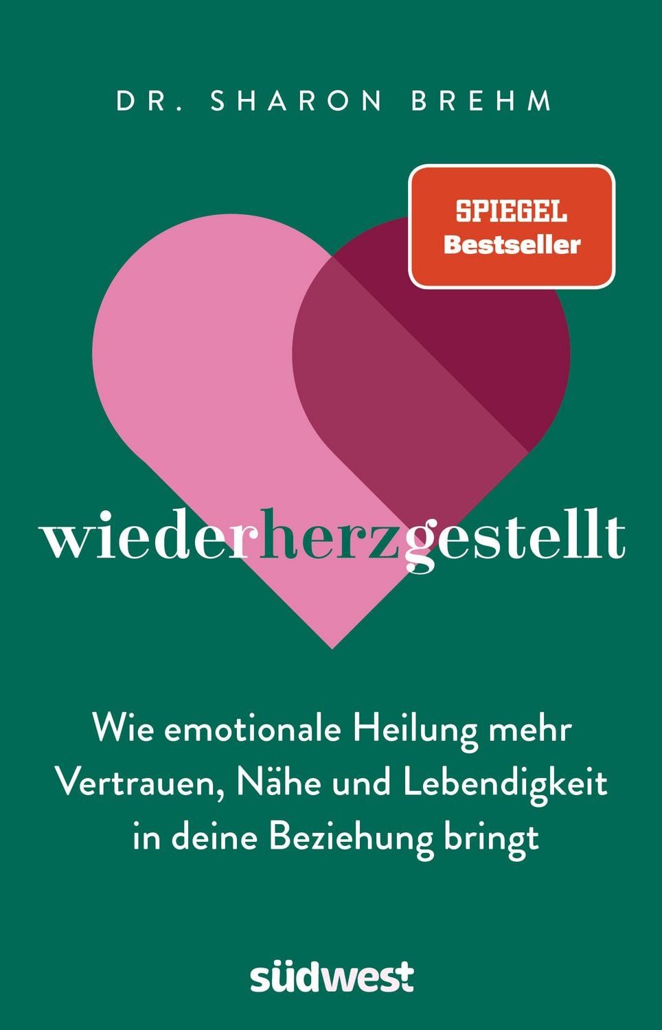wiederherzgestellt / Sharon Brehm, SPIEGEL-Bestseller