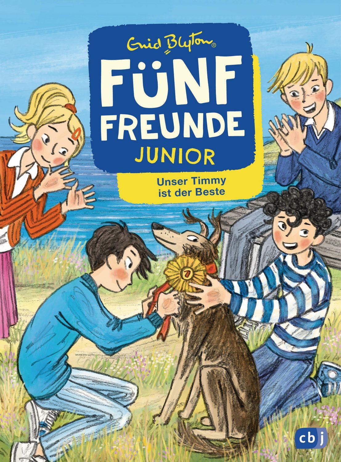 Fünf Freunde JUNIOR - Unser Timmy ist der Beste / Enid Blyton