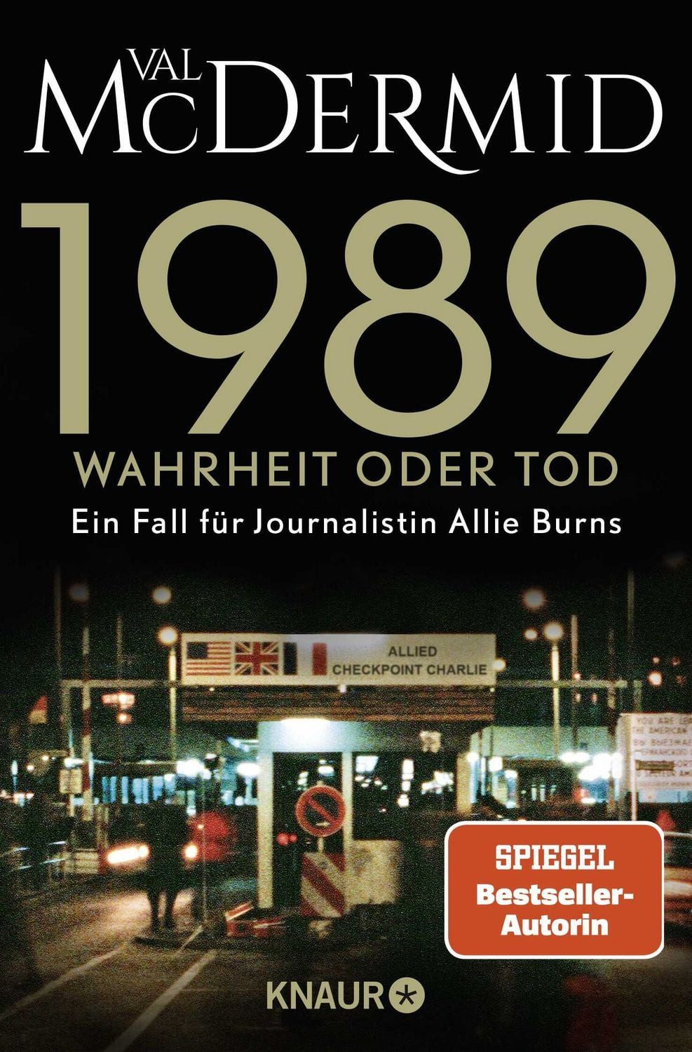 Belletristik 1989 - Wahrheit oder Tod Band 2 der SPIEGEL-Bestseller-Reihe Val McDermid
