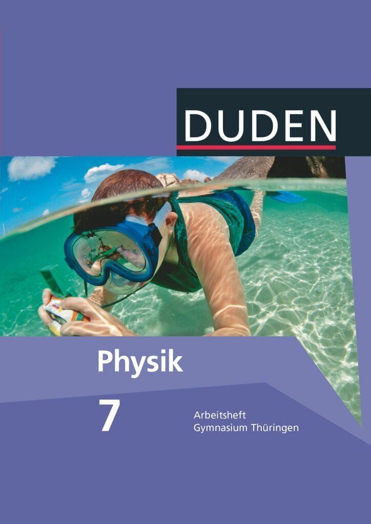 Schulbuch Duden Physik - Gymnasium Thüringen - 7./8. Schuljahr Arbeitsheft - 7. Gerd-Dietrich Schmidt, Lothar Meyer, Barbara Gau