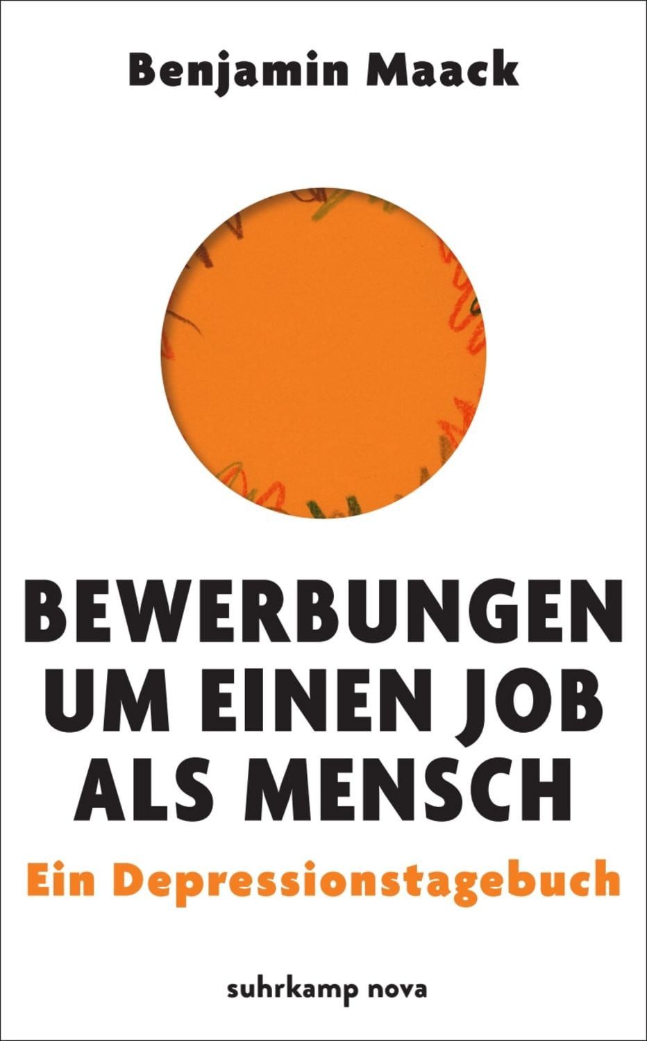 Bewerbungen um einen Job als Mensch / Benjamin Maack
