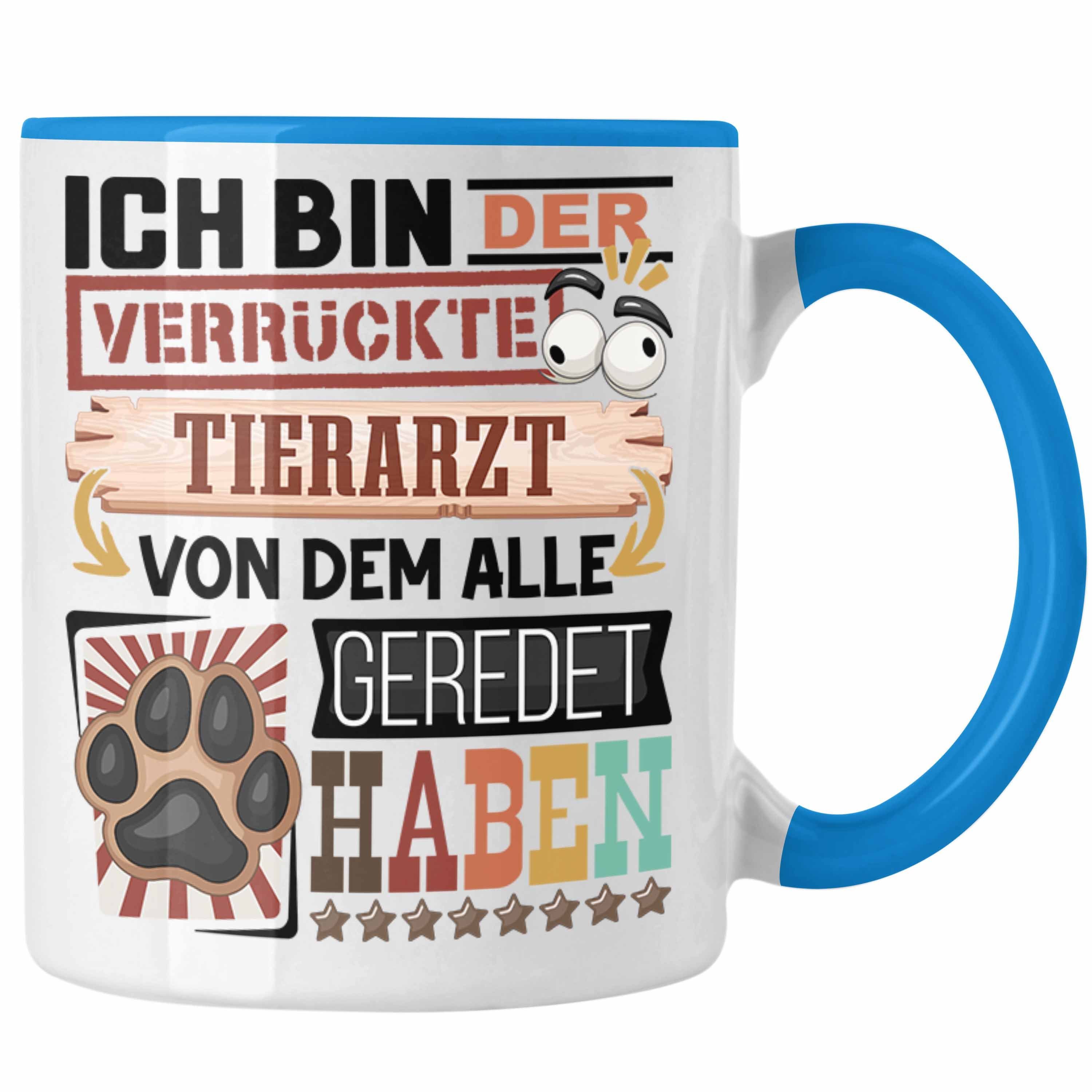 Trendation Tasse Tierarzt Tasse Geschenk Spruch Lustig Geschenkidee für Tierarzt Geburt Blau