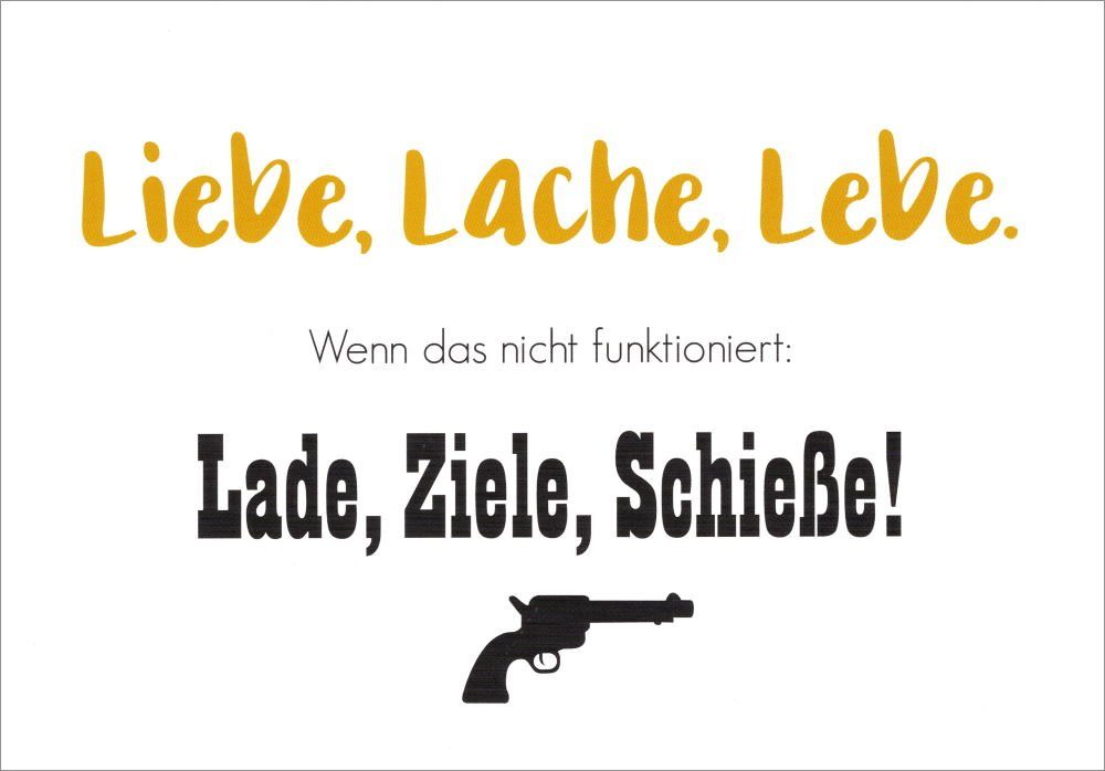 Postkarte "Liebe, Lache, Lebe. Wenn das nicht funktioniert