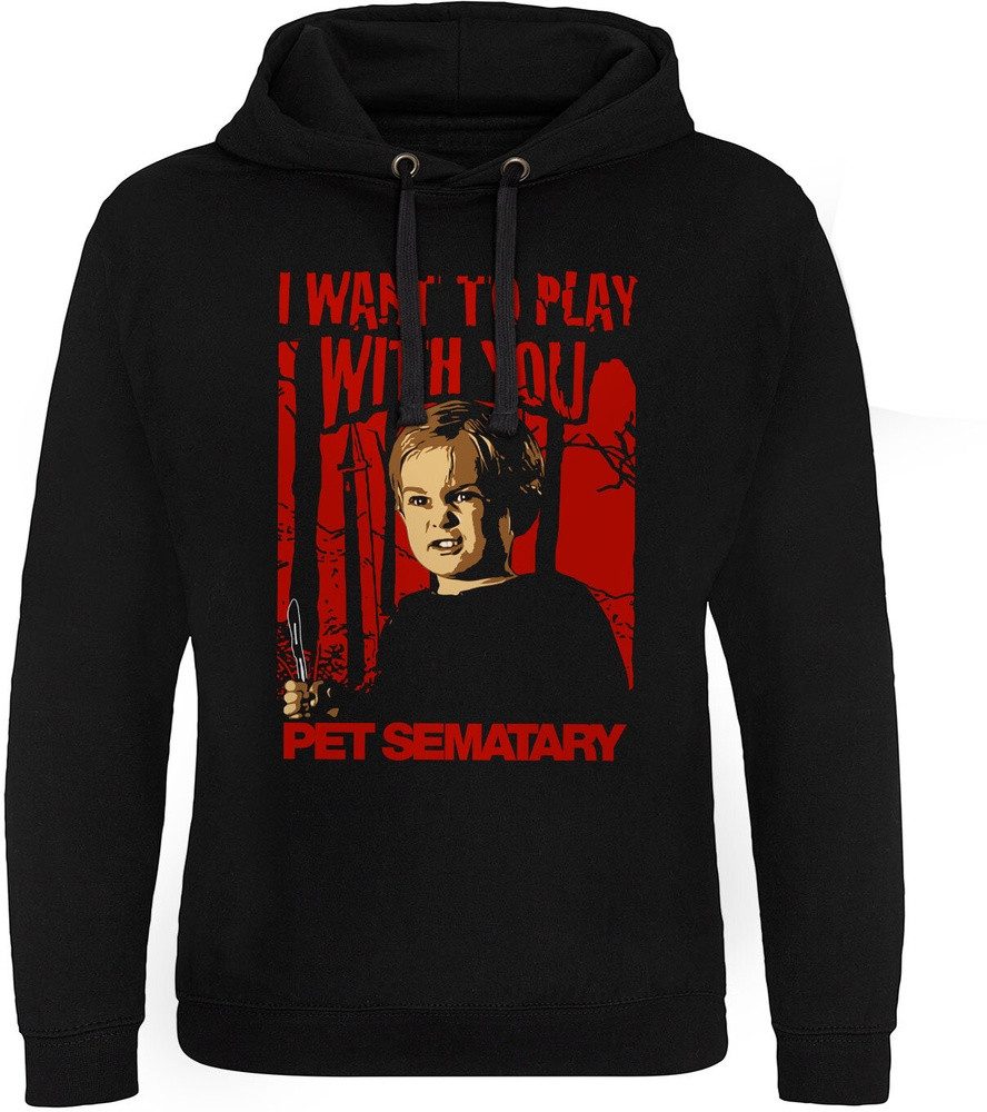 Pet Sematary Kapuzenpullover I Want To Play