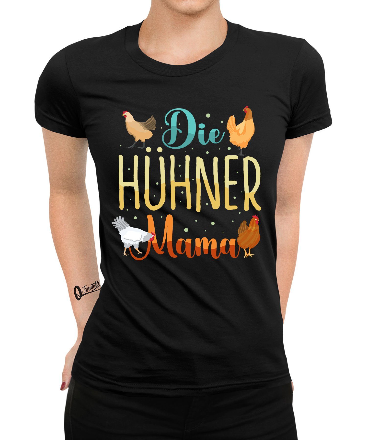 Quattro Formatee Kurzarmshirt Die (1-tlg) Bauern Hahn Huhn T-Shirt Hühner Mama - Damen Chicken