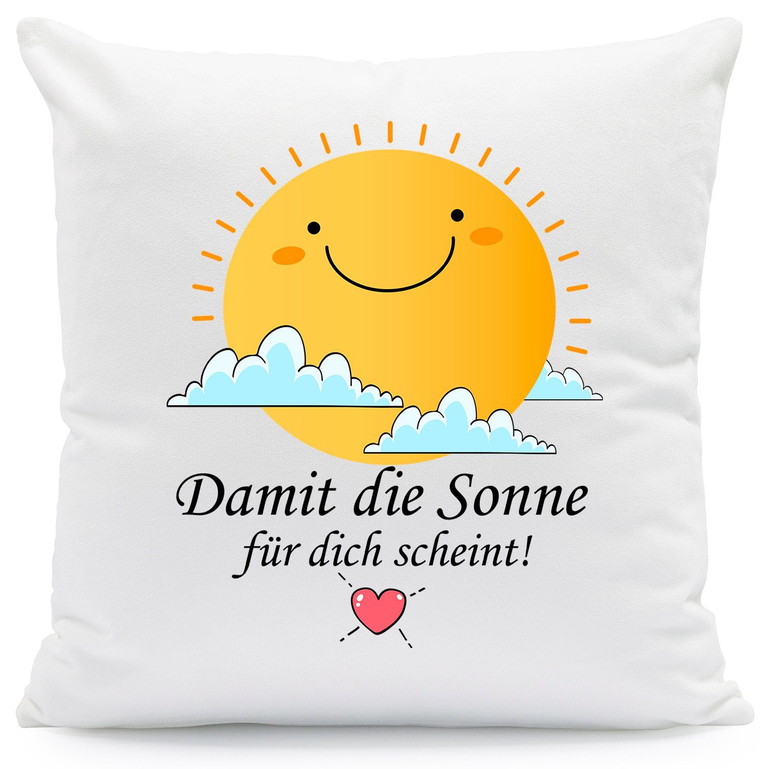 GRAVURZEILE Zierkissen mit Spruch Damit die Sonne für dich scheint