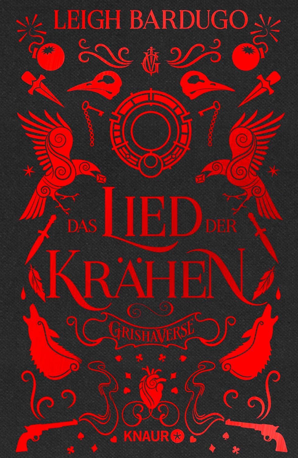 Das Lied der Krähen / Leigh Bardugo