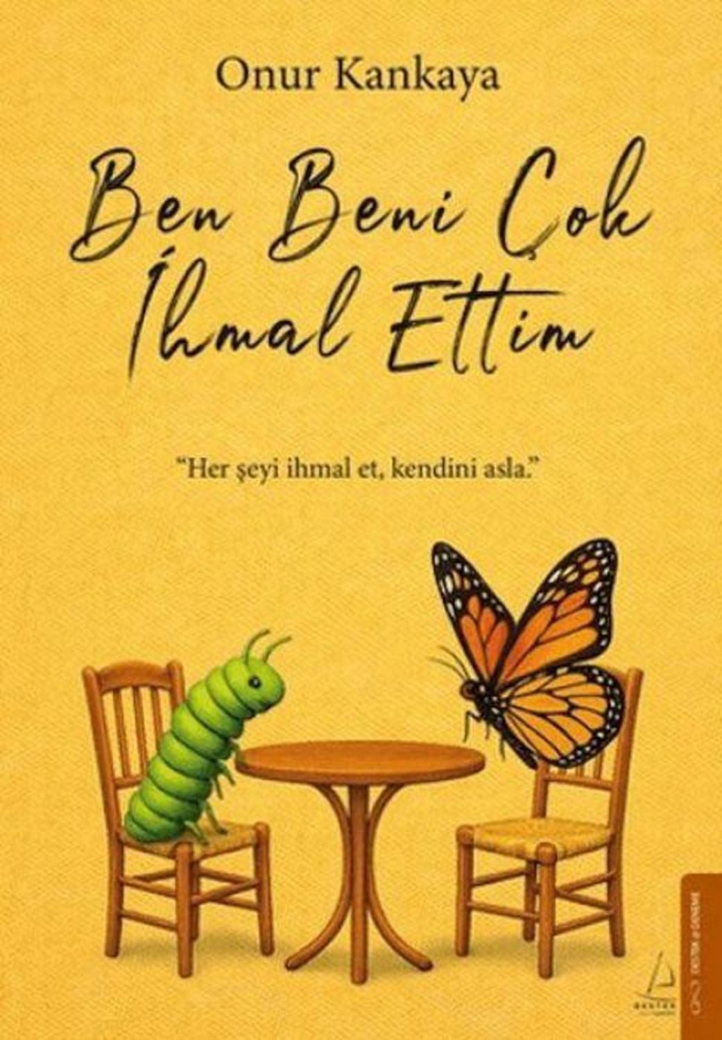 Ben Beni Cok Ihmal Ettim / Onur Kankaya