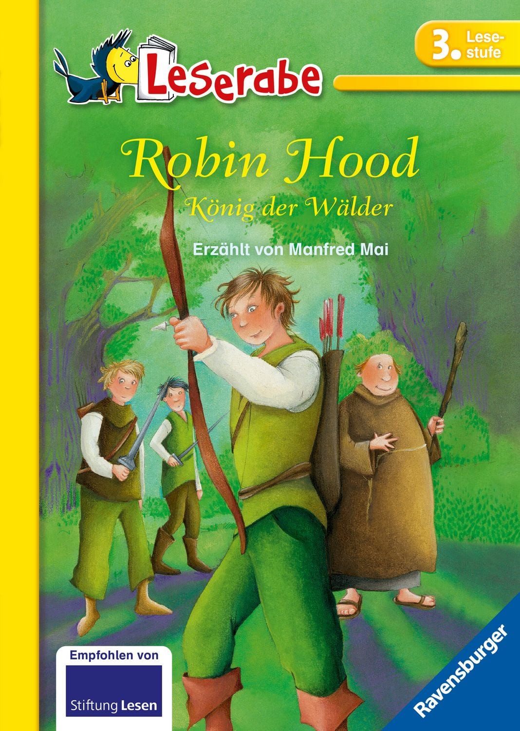 Leserabe 3. Lesestufe - Robin Hood, König der Wälder / Manfred Mai