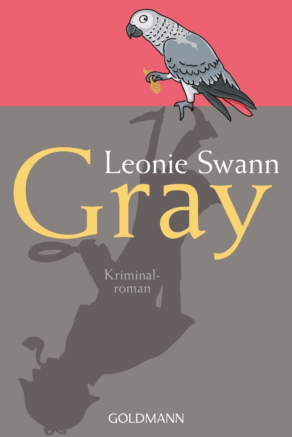 Gray / Leonie Swann