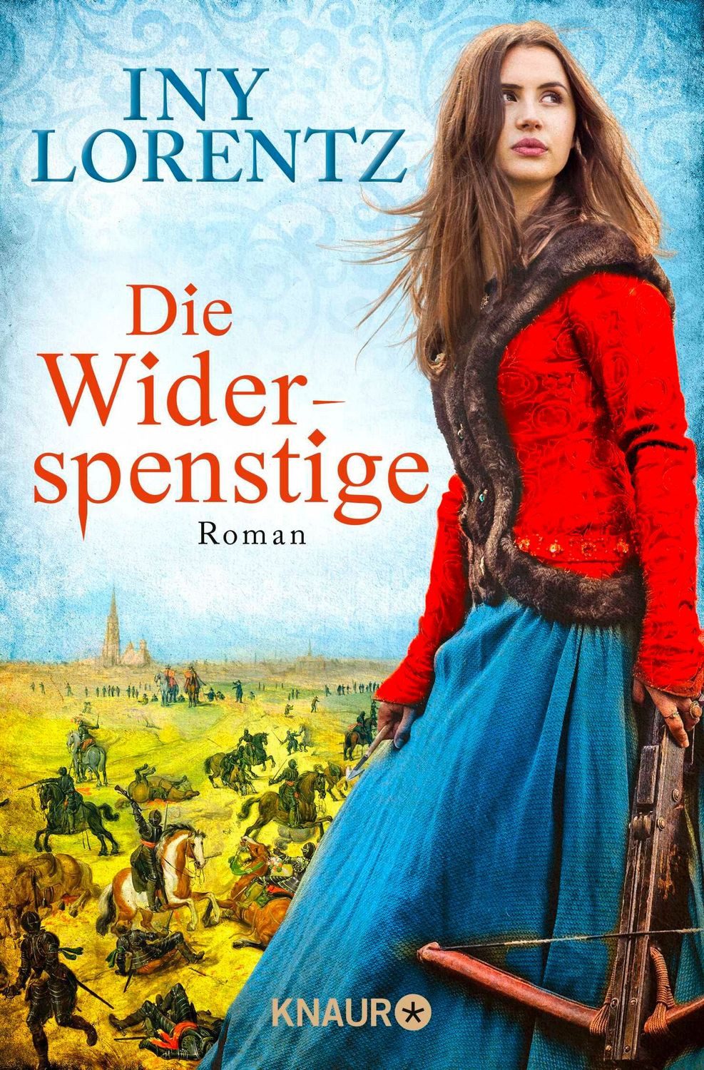 Die Widerspenstige / Iny Lorentz