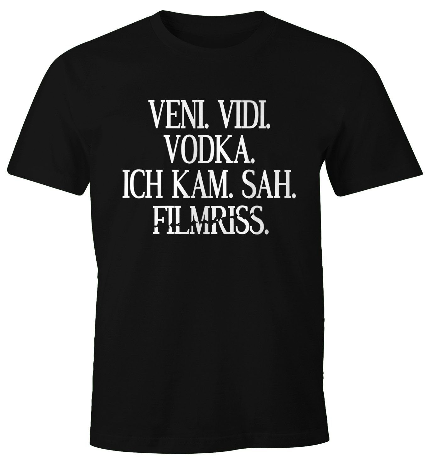 MoonWorks Spruch Vodka ich Moonworks® Oberteil T-Shirt Fun-Shirt Print-Shirt Techno mit Filmriss Party Print Festival Veni Spruch Vidi Herren kam sah Rave