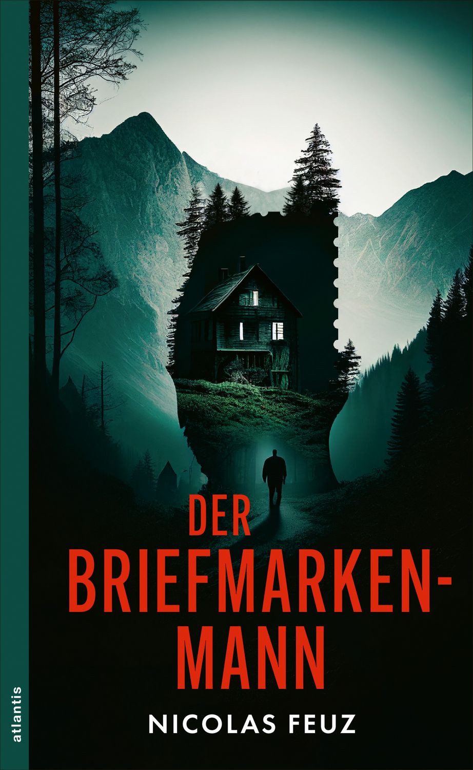 Der Briefmarkenmann / Nicolas Feuz