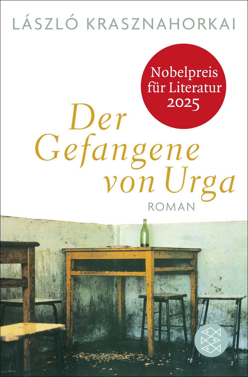 Der Gefangene von Urga / László Krasznahorkai, Nobelpreis für Literatur
