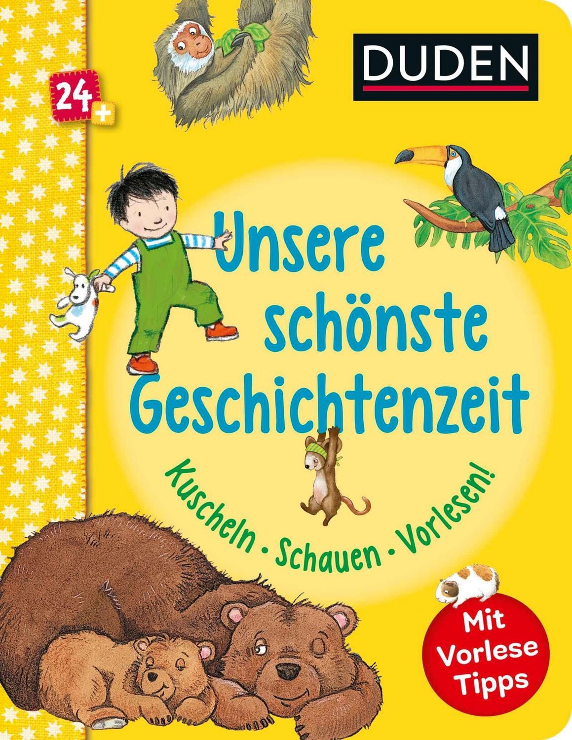 Duden 24+: Unsere schönste Geschichtenzeit. Kuschel, Schauen, Vorlesen / Luise Holthausen