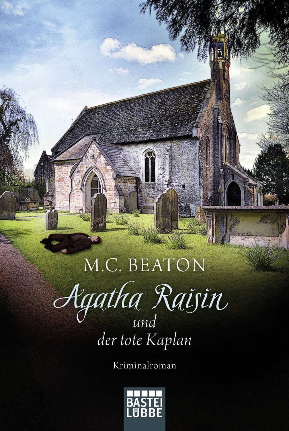 Agatha Raisin und der tote Kaplan / M. C. Beaton