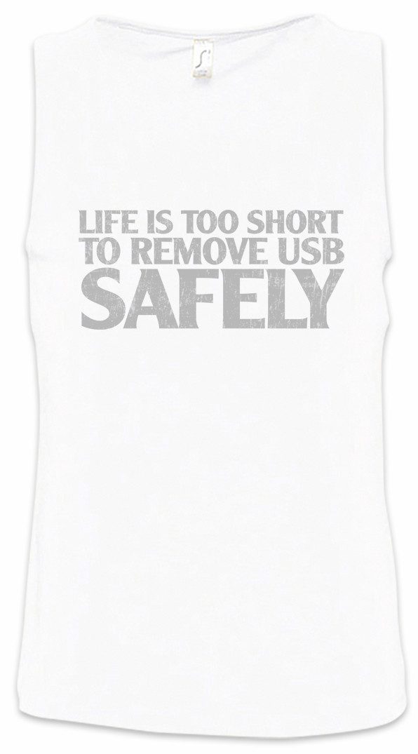 Tanktop Remove USB Safely Ärmelloses T-Shirt Fun Geek Nerd Internet
