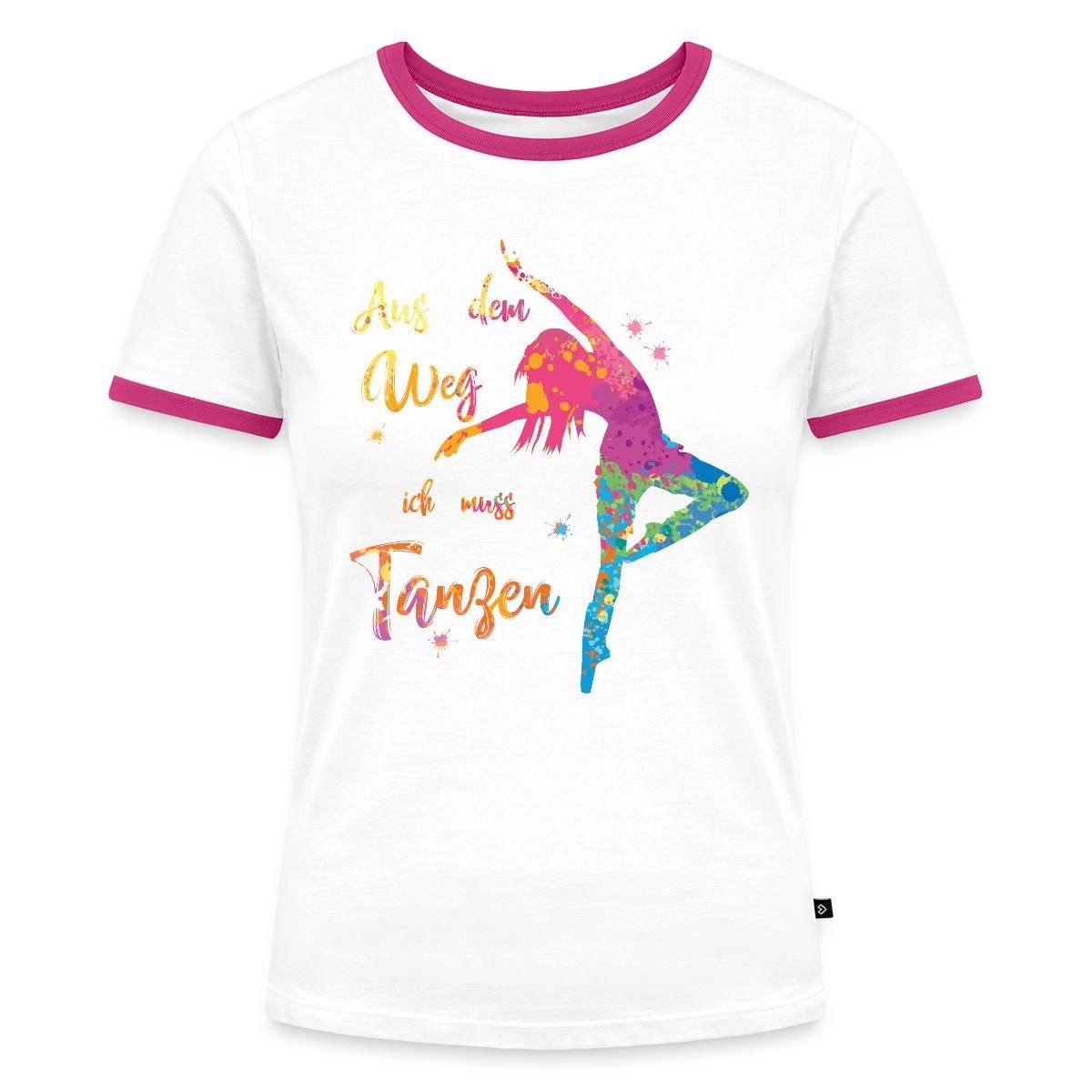 Spreadshirt T-Shirt Aus Dem Weg Ich Muss Tanzen Tänzerin Frauen Kontrast T-Shirt (1-tlg)