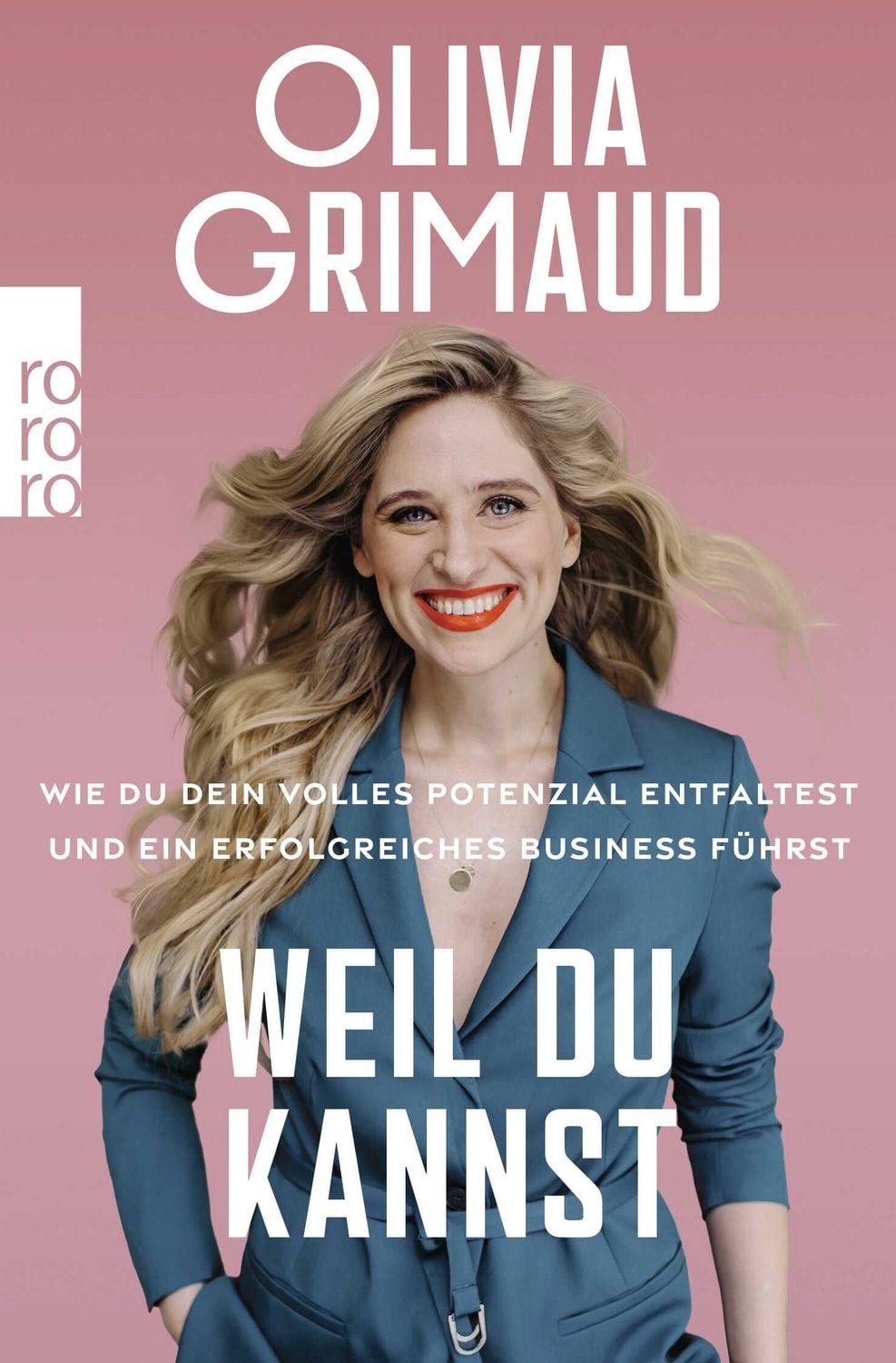 Weil du kannst / Olivia Grimaud