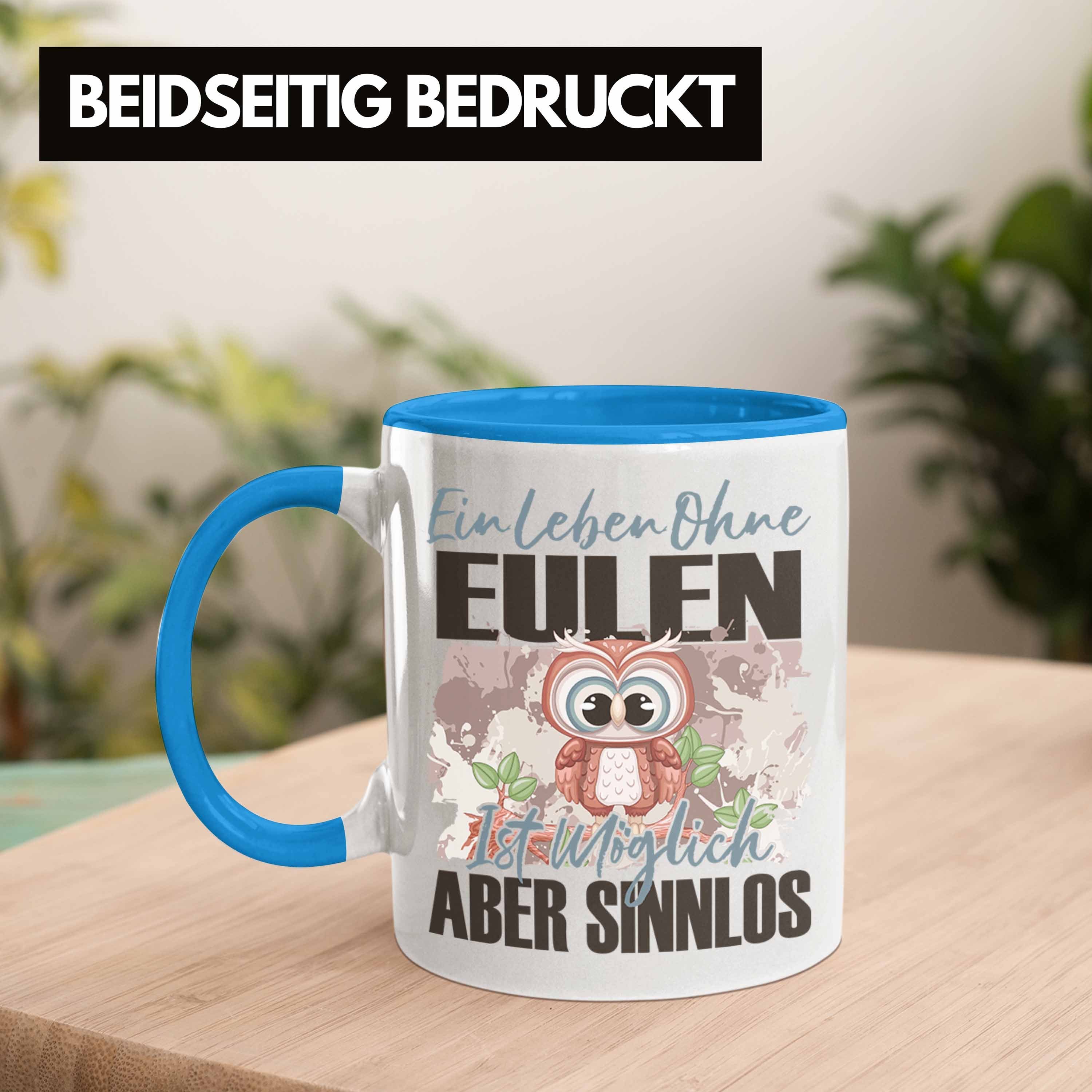 Geschenk Tasse E Geschenkidee Eule Trendation Trendation Tasse - Liebhaber Spruch Eulen Blau