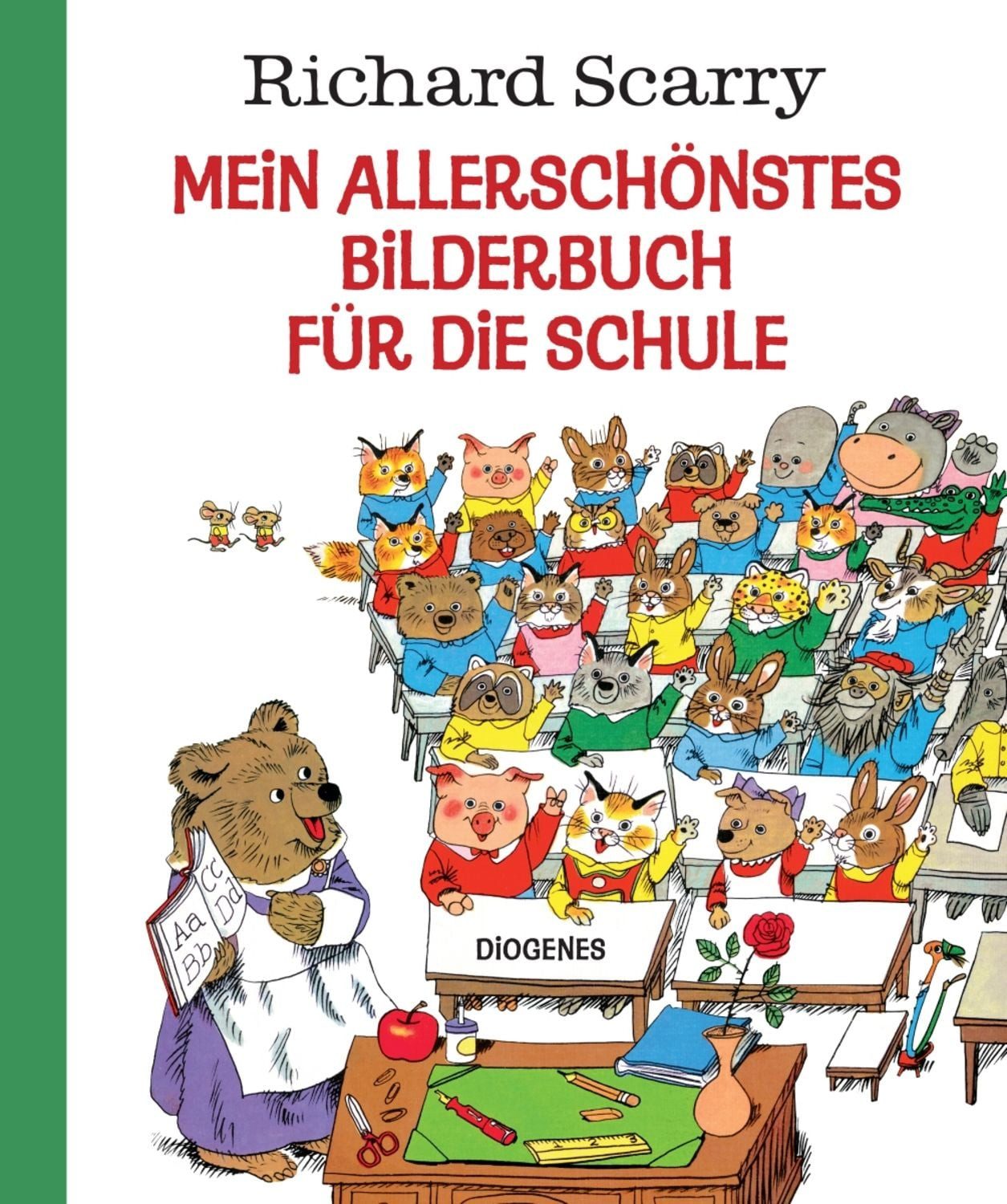 Mein allerschönstes Bilderbuch für die Schule / Richard Scarry