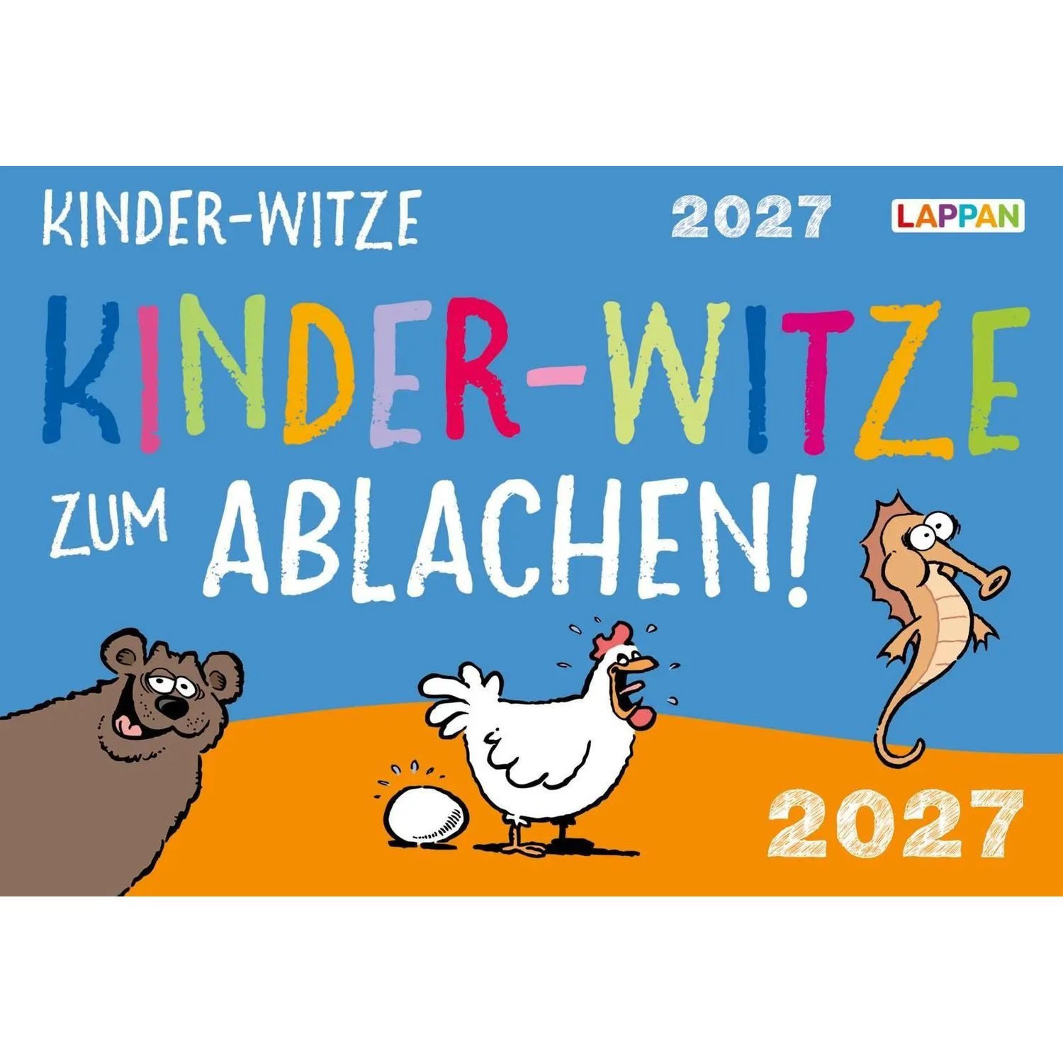 Lappan Verlag Abreißkalender Kinder-Witze zum Ablachen! 2027: Mein Kalender für jeden Tag