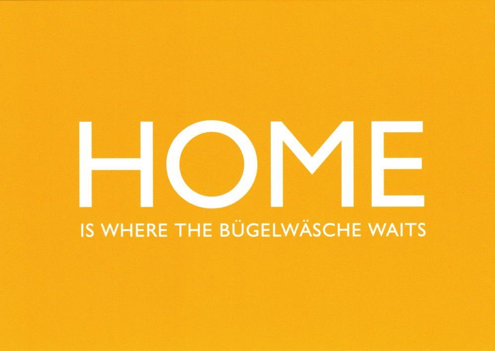 is Bügelwäsche the "Home Postkarte waits" where