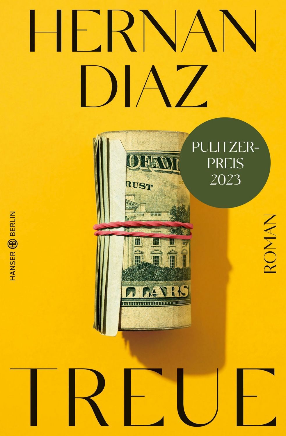 Treue / Hernan Diaz, Pulitzer-Preis