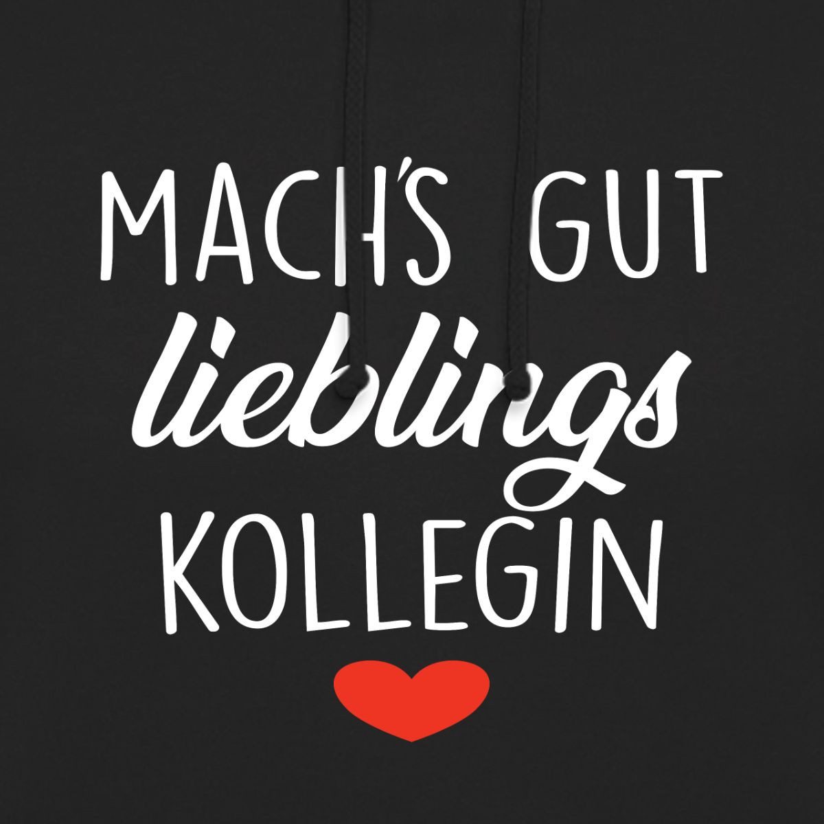 Spreadshirt Hoodie Lieblingskollegin Abschied, Mach´s Gut Unisex Hoodie (1-tlg)