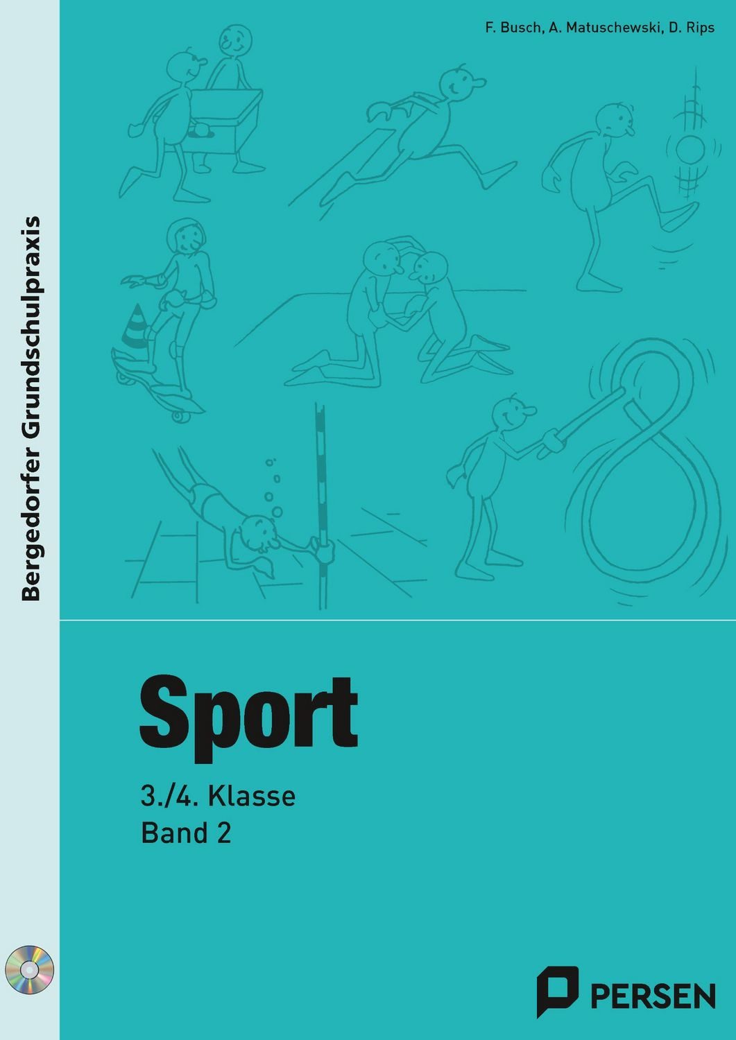 Sport - 3./4. Klasse, Band 2 / Busch, Matuschewski, Rips