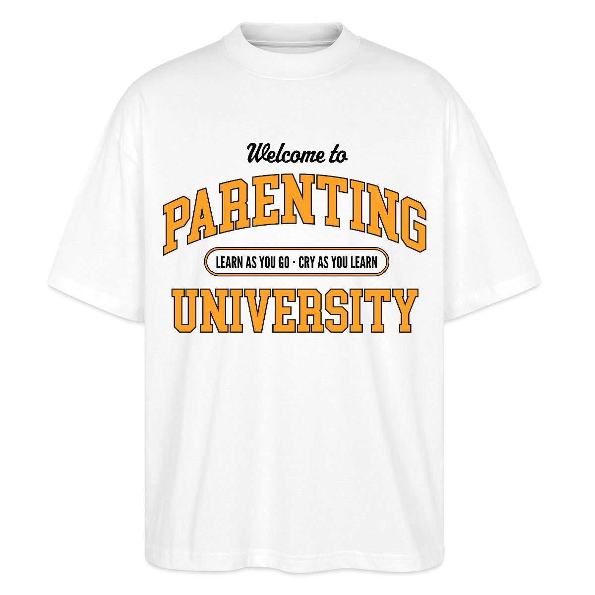 T-Shirt Parenting University Lustiges Eltern Humor Motiv Oversize Unisex T-Shi