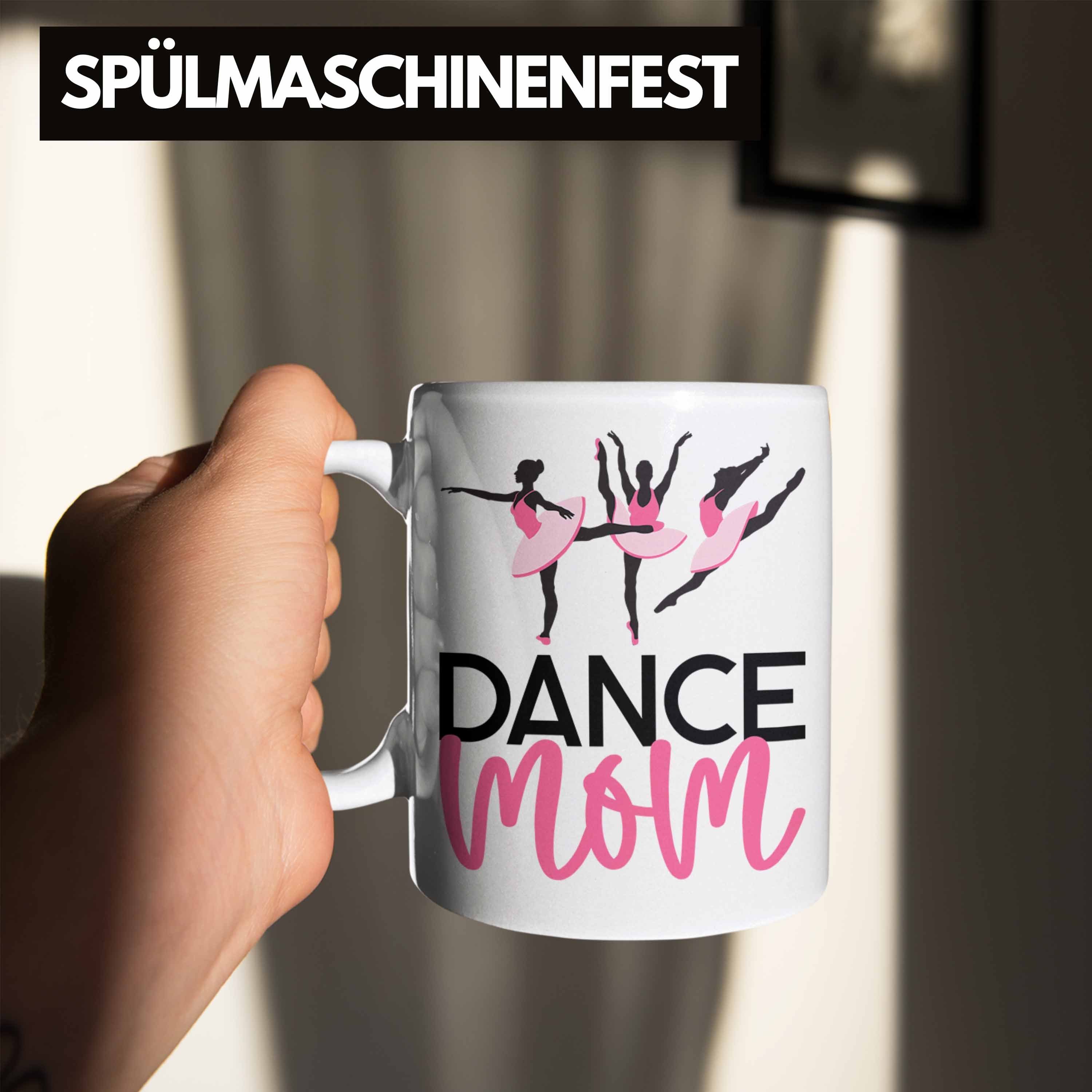 Weiss Tasse für "Dance Trendation Tasse tanzbegeisterte Mom" Lustige Tanzen Geschenkidee für